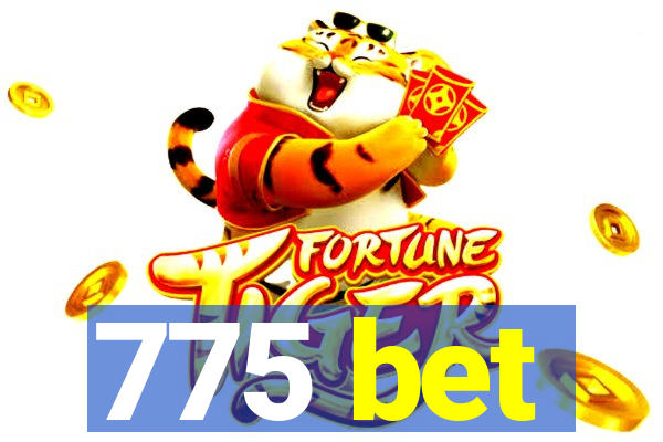 775 bet